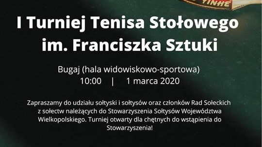 I Turniej Tenisa Stołowego im. Franciszka Sztuki