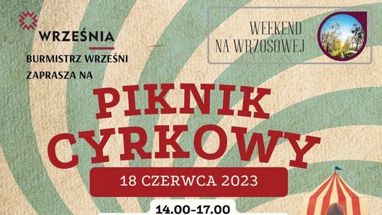 Kolejny piknik na Wrzosowej. Cyrkowe atrakcje zapewnione