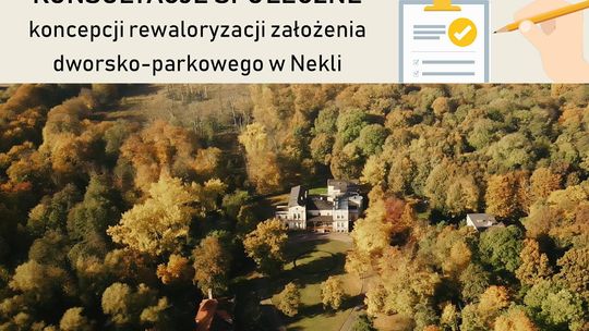 Koniec konsultacji społecznych w sprawie nekielskiego parku