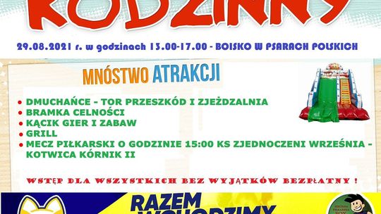 KS ZJEDNOCZENI WRZEŚNIA I SZKÓŁKA PIŁKARSKA FOX ZAPRASZAJĄ NA PIKNIK RODZINNY