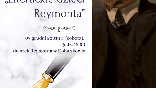 "Literackie dzieci Reymonta", czyli co zostało po wielkim pisarzu