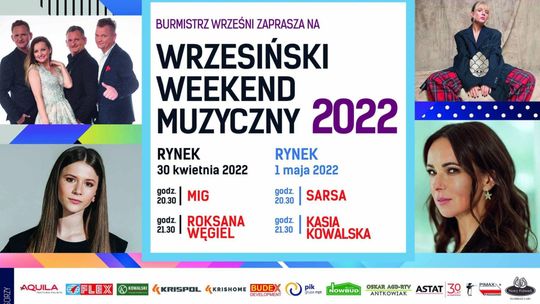 Majówka we Wrześni. Wystąpią: Roxie, MIG, Sarsa i Kowalska