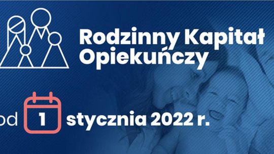 Rodzice już składają wnioski o rodzinny kapitał opiekuńczy