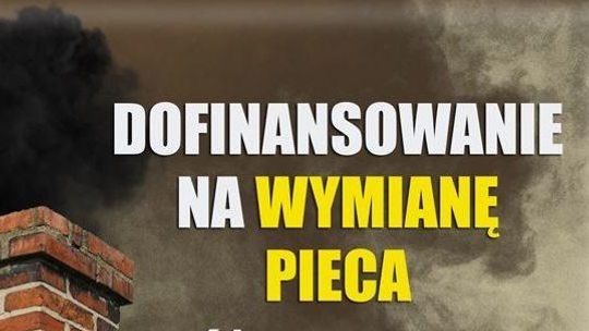 Ruszyły dofinansowania do wymiany pieców. Nowe muszą być eko