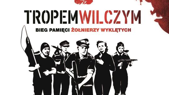 Są jeszcze miejsca na "Bieg Tropem Wilczym"