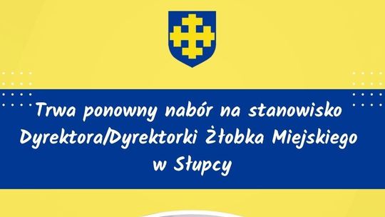 Słupca poszukuje dyrektora żłobka miejskiego. Trwa ponowny nabór na stanowisko