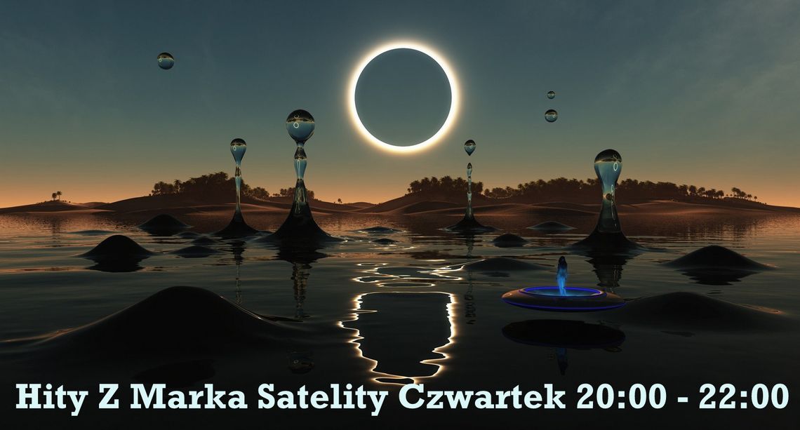 Hity z Marka Satelity (24.07.2025)(wydanie numer 530)