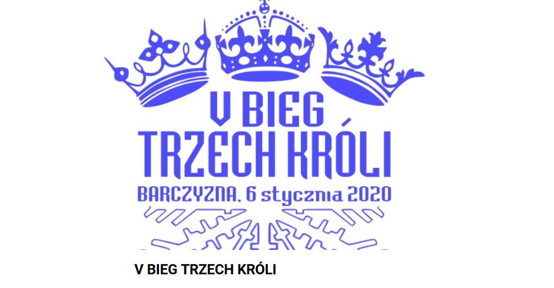 Rozpoczęły się zapisy do V Biegu Trzech Króli