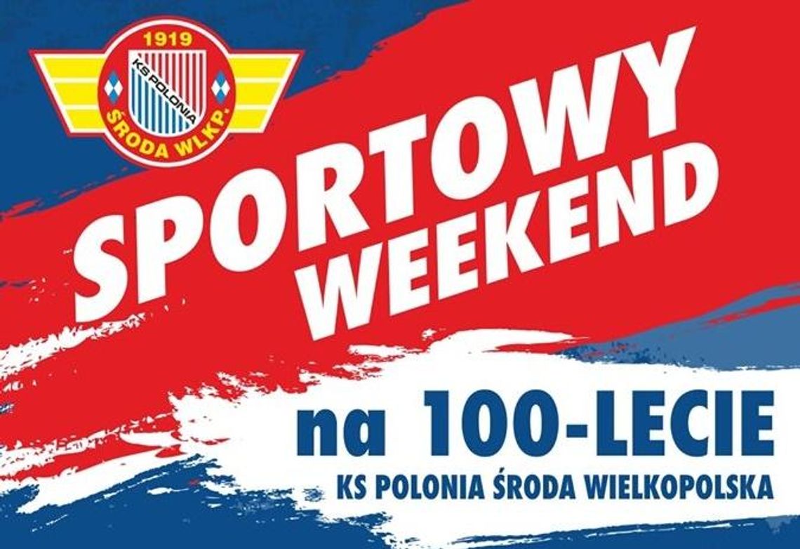 Wielki jubileusz Polonii Środa - 100 lat istnienia! (program)