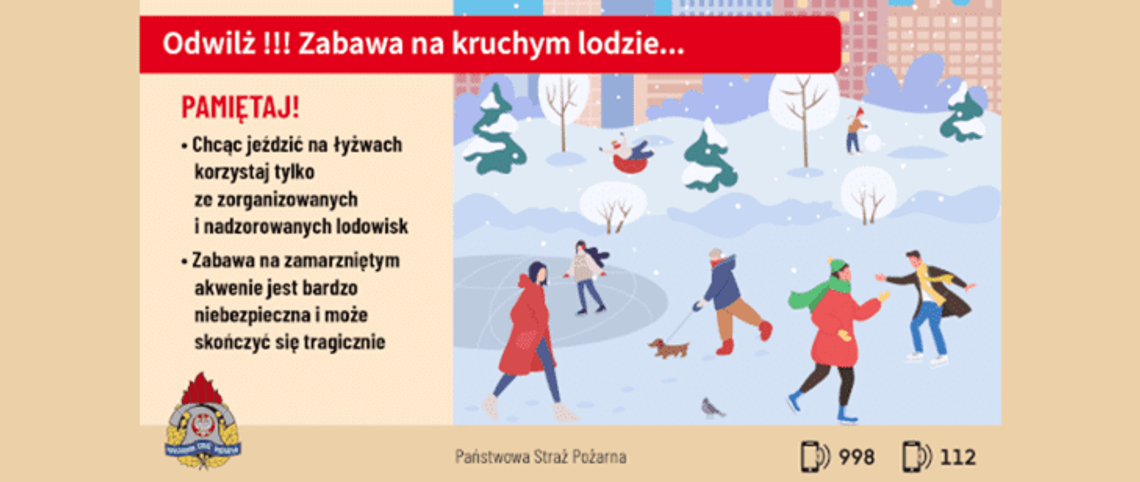 WIELKOPOLSCY STRAŻACY APELUJĄ - NIE WCHODŹCIE NA LÓD!