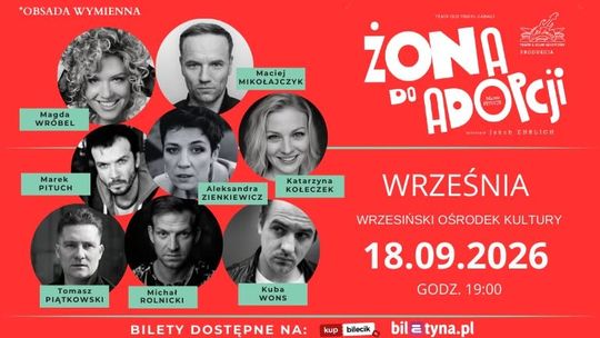 Spektakl komediowy - Żona do adopcji - WOK Września 18.09.2026 r.