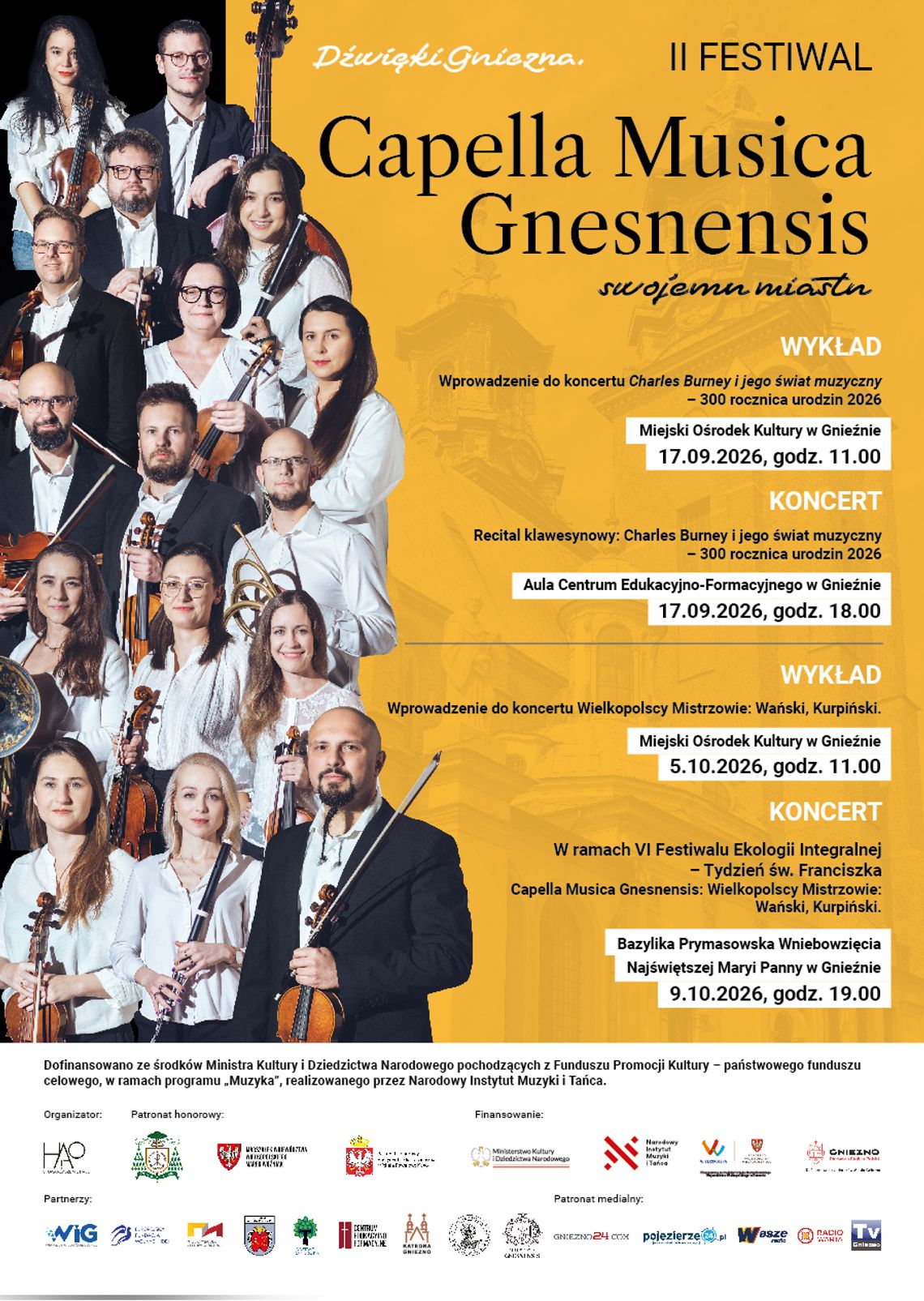 Muzyczna historia Gniezna powraca. II Festiwal Capella Musica Gnesnensis „Swojemu miastu” Muzyczna historia Gniezna powraca. II Festiwal Capella Musica Gnesnensis „Swojemu miastu”